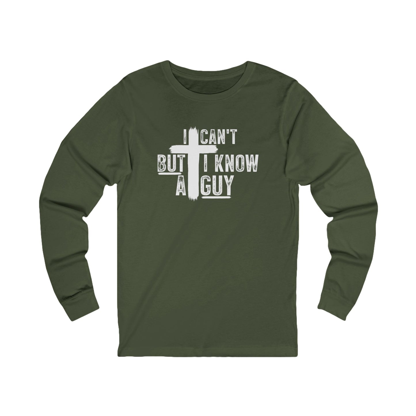 I Can't But I Know A Guy Tri-Blend Long Sleeve Tee